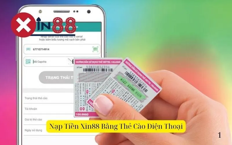 Nạp Tiền Xin88 Bằng Thẻ Cào Điện Thoại